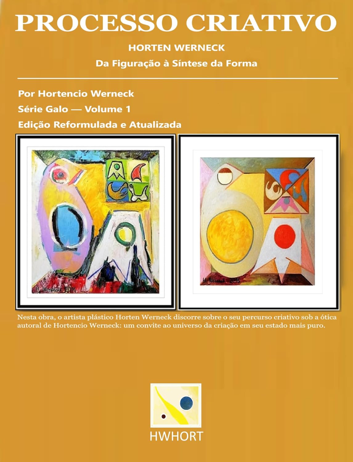 Processo Criativo – Volume 1: Série Galo: Uma investigação sobre a dualidade entre o artista e o autor baixar o livro de graça