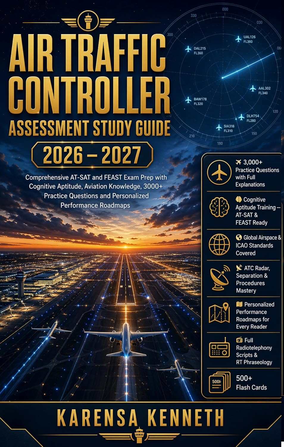 AIR TRAFFIC CONTROLLER ASSESSMENT STUDY GUIDE 2026–2027: Comprehensive AT-SAT & FEAST Exam Prep with Cognitive Aptitude Aviation Knowledge, 3000+ Practice... Performance Roadmaps (English Edition) baixar o livro de graça