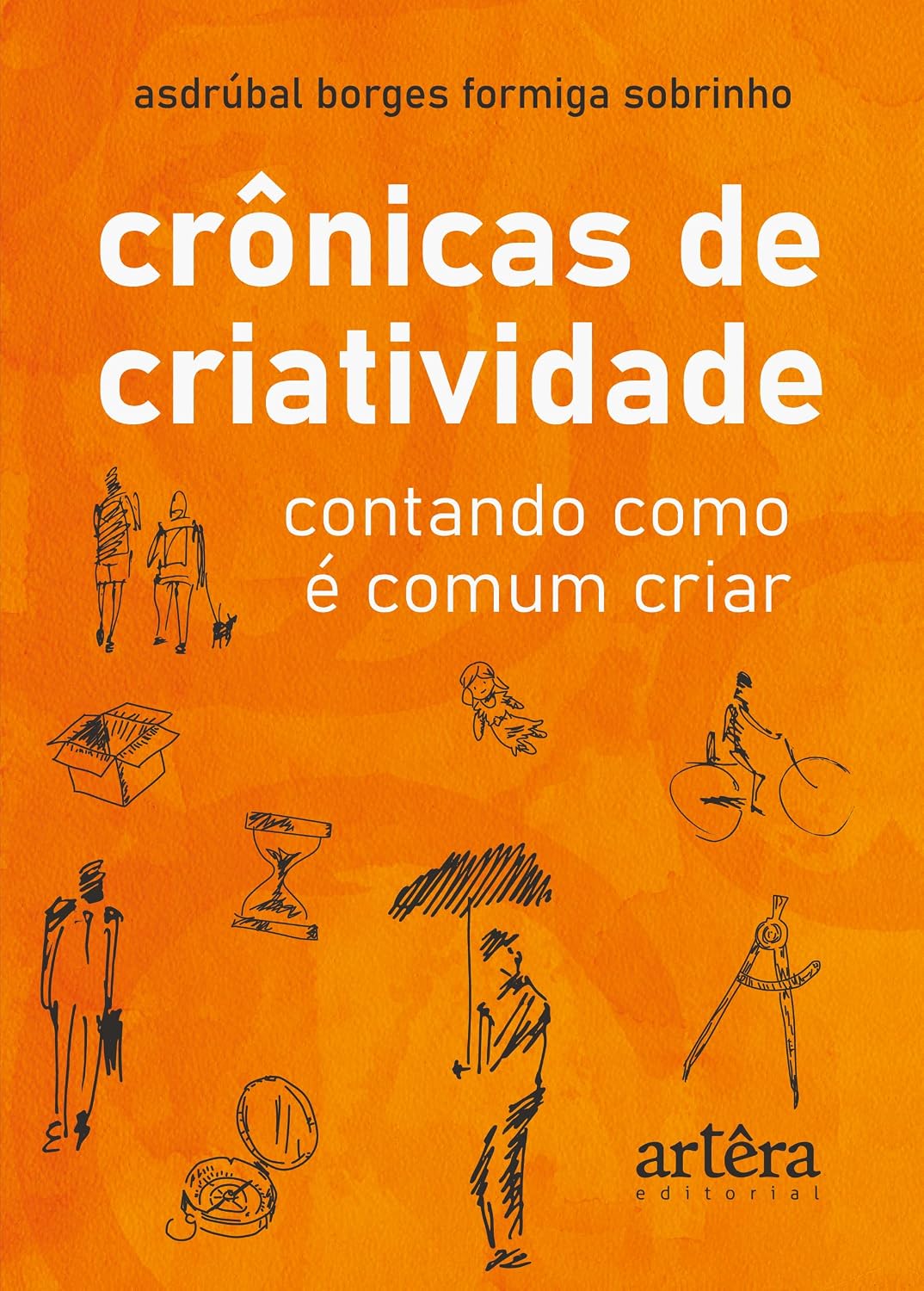 Crônicas de criatividade:: Contando como é comum criar
