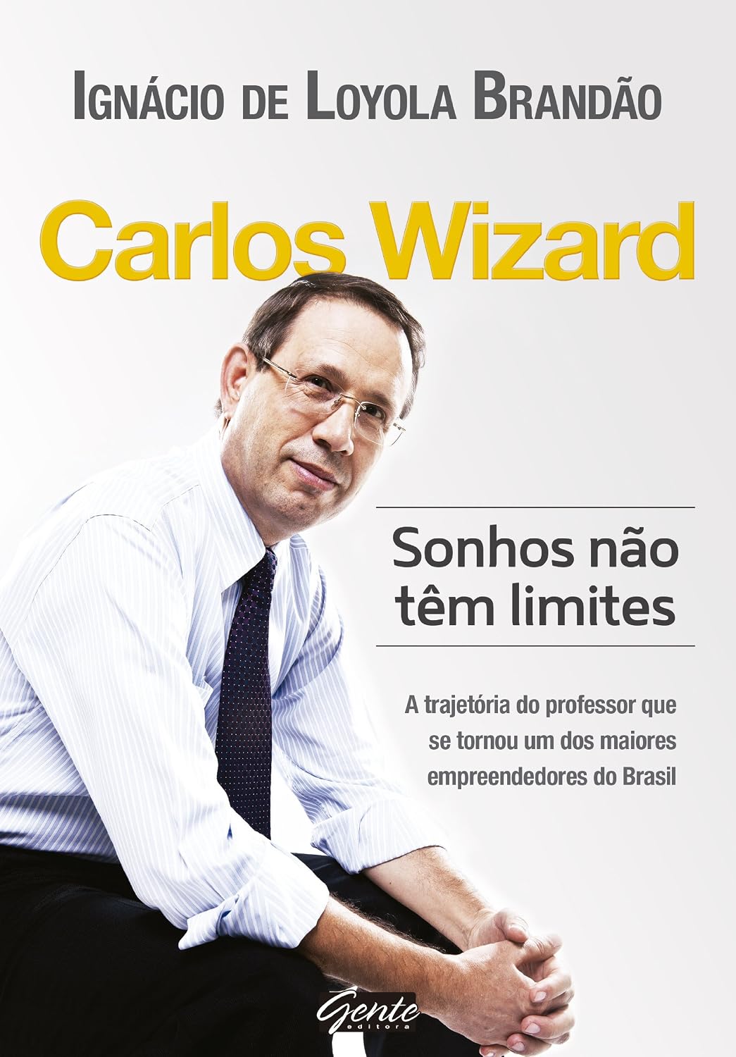 ler totalmente Carlos Wizard - Sonhos não têm limites