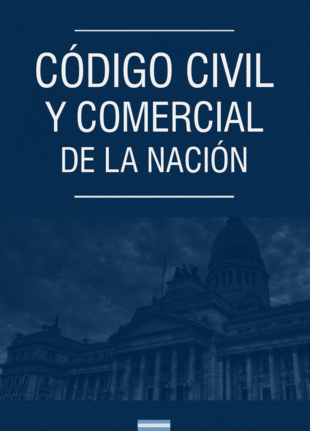 Código Civil y Comercial de la Nación Argentina: Ley Nº 26.994 (Spanish Edition) baixar livro de graça