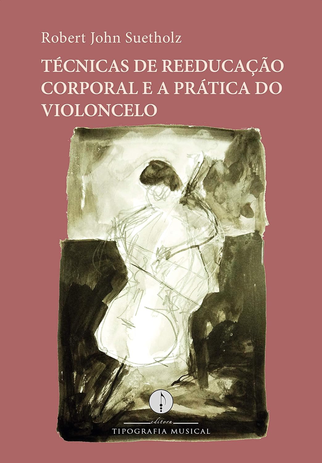capítulo por capítulo baixar Técnicas de reeducação corporal e a prática do violoncelo