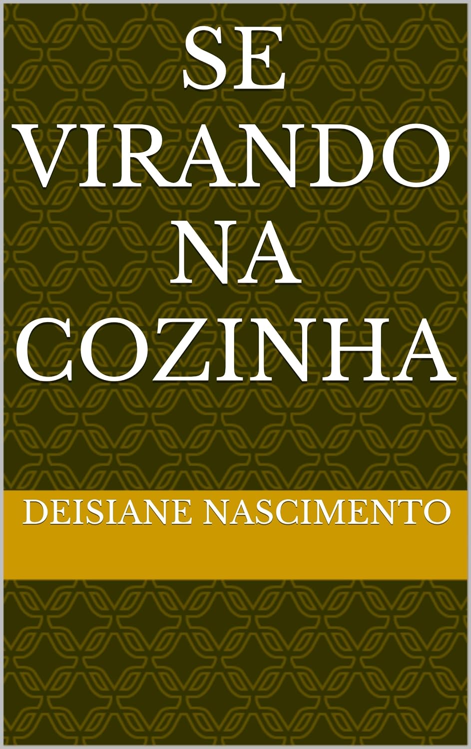 ler totalmente Se virando na cozinha