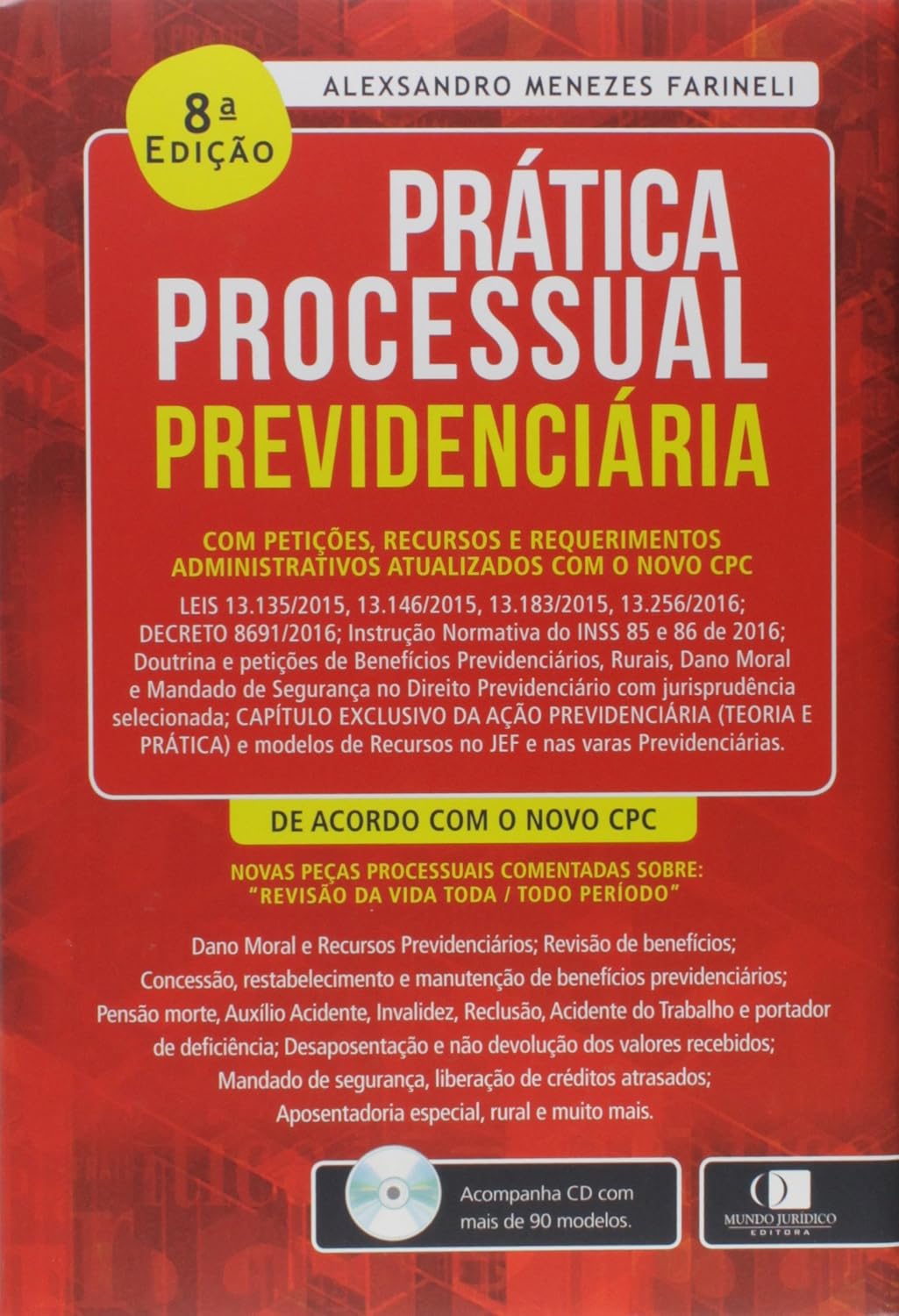 Prática Processual Previdenciária (+CD-ROM)