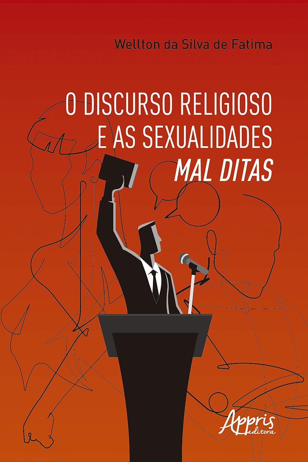 ler totalmente O Discurso Religioso e as Sexualidades Mal Ditas