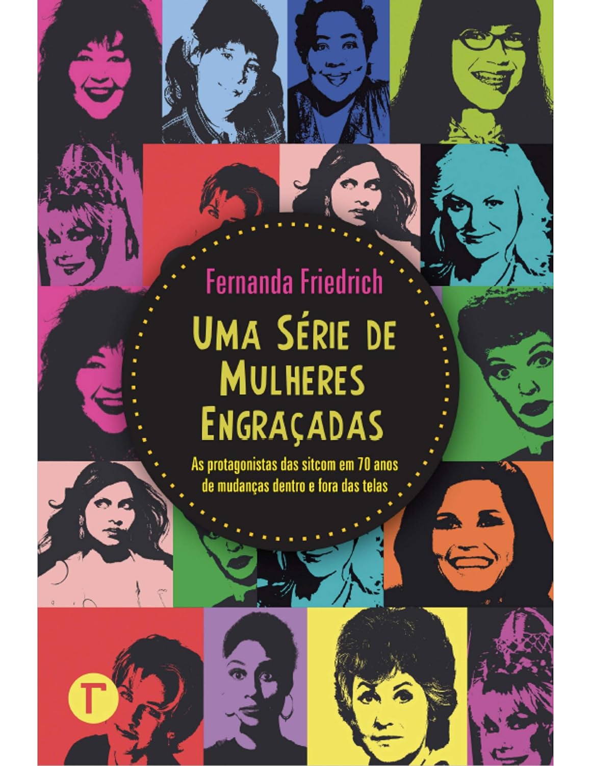 capítulo por capítulo baixar Uma Série de Mulheres Engraçadas: As protagonistas das Sitcom em 70 anos de mudanças dentro e fora das telas