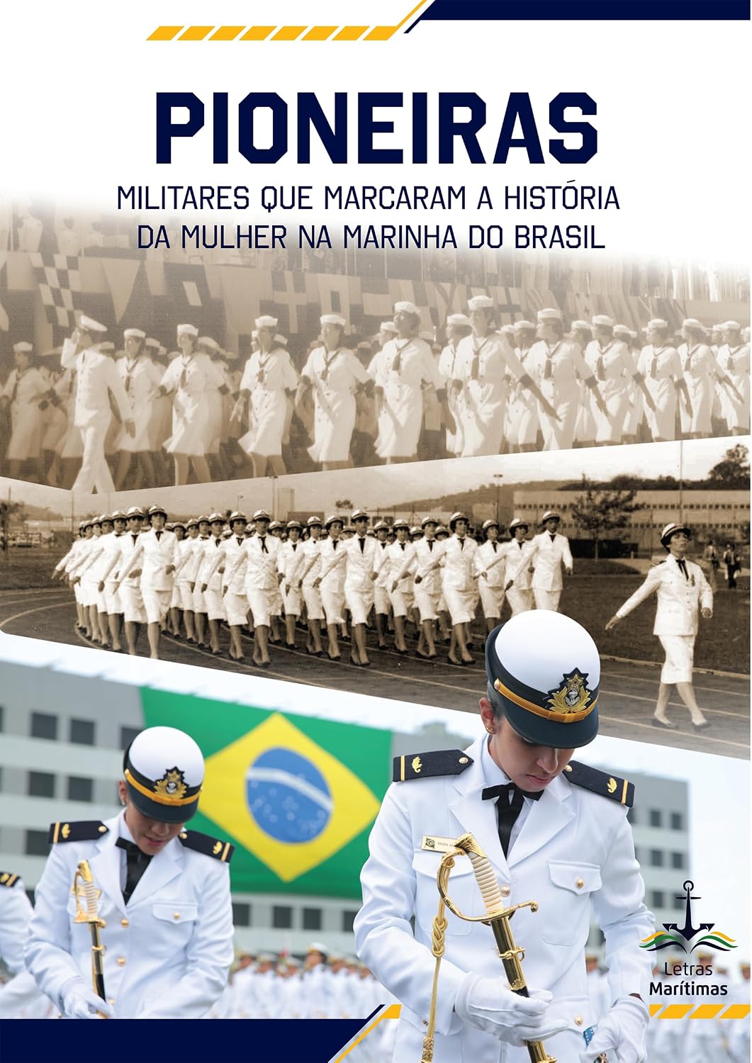 capítulo por capítulo baixar Pioneiras - Militares que marcaram a história da mulher na Marinha do Brasil