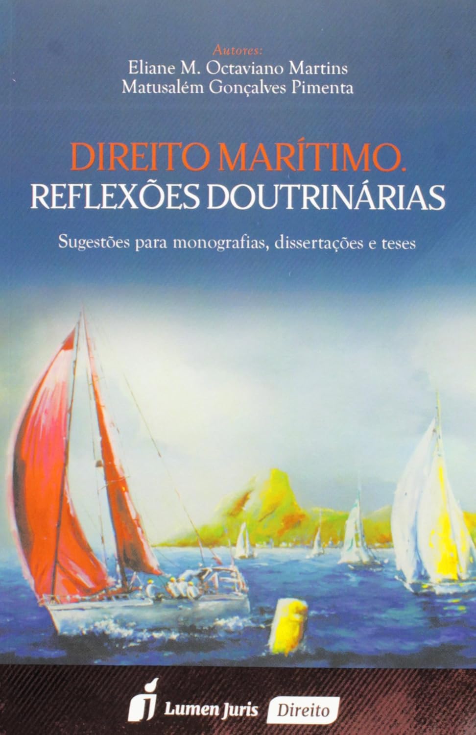 ler totalmente Direito Marítimo. Reflexões Doutrinarias 2015