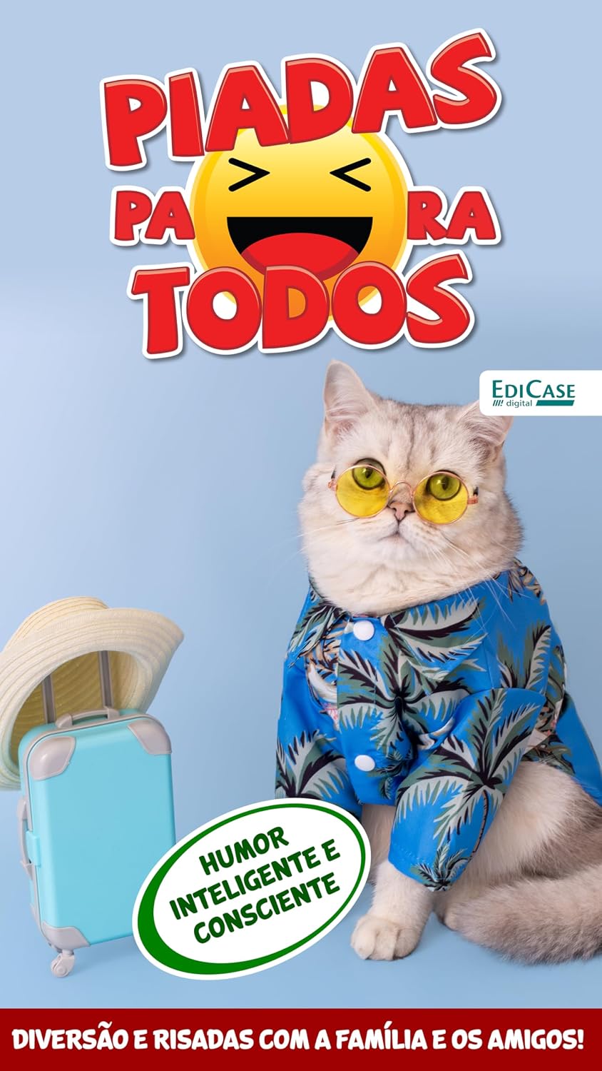 ler totalmente Piadas Para Todos Ed. 150 - Humor Inteligente e Consciente (EdiCase Digital)