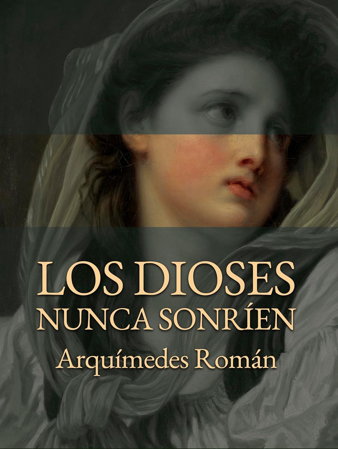 capítulo por capítulo baixar Los dioses nunca sonríen (Spanish Edition)