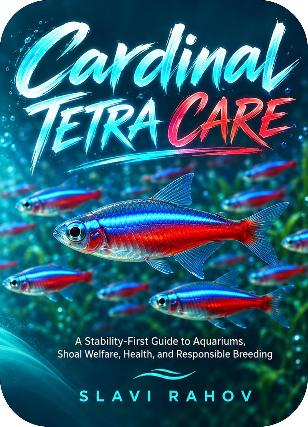 Cardinal Tetra Care: A Stability-First Guide to Aquariums, Shoal Welfare, Health, and Responsible Breeding (English Edition) baixar o livro de graça