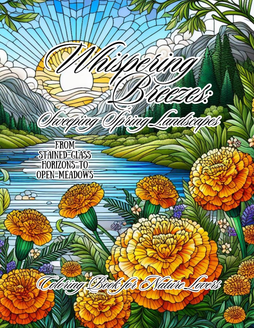 ler totalmente Whispering Breezes: Sweeping Spring Landscapes: From Stained-Glass Horizons to Open Meadows | A Beautiful and Inspirational Adult and Teen Seasonal... and Seniors. ✨ Mindfulness & Stress Relief