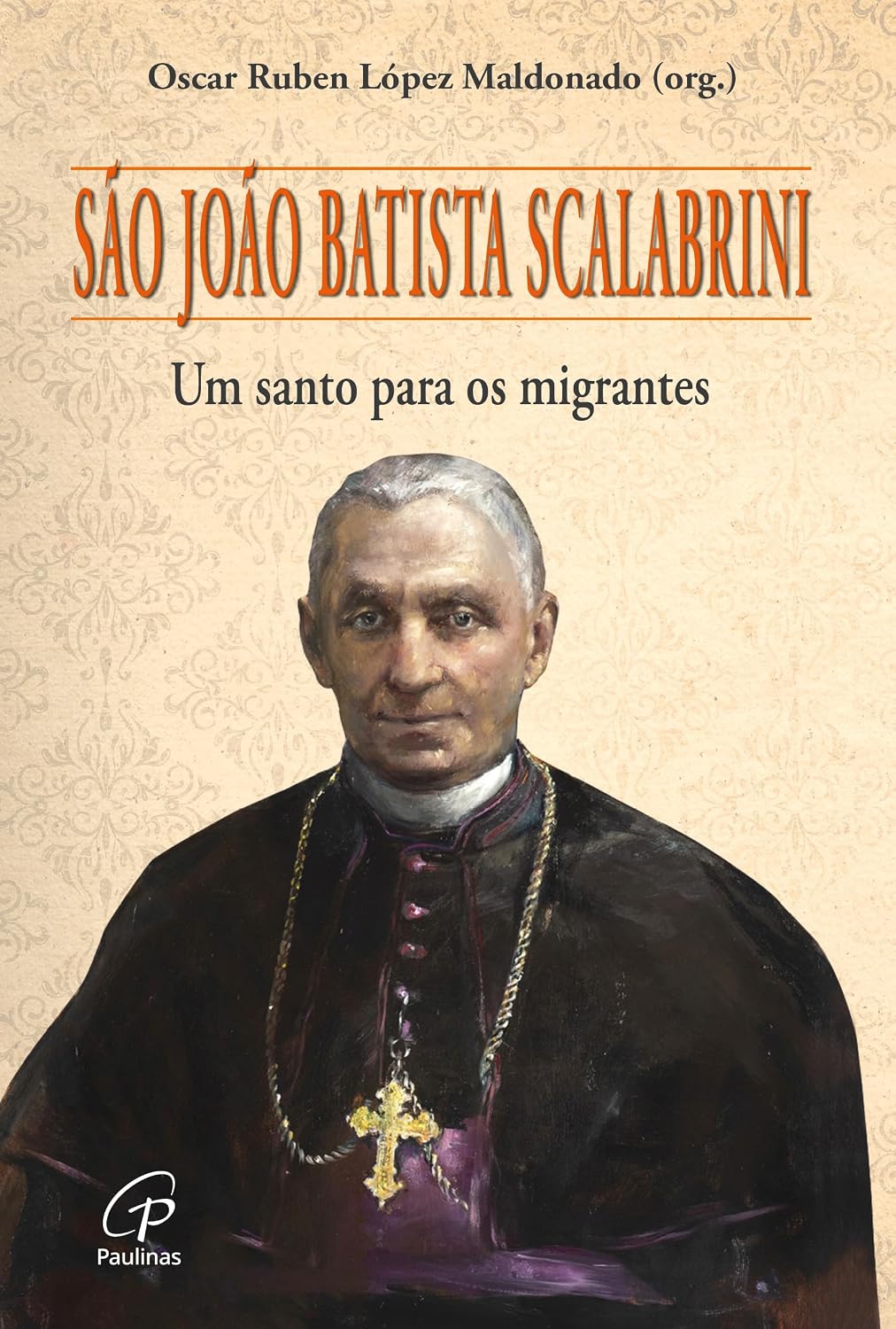 ler totalmente São joão batista scalabrini: um santo para os migrantes
