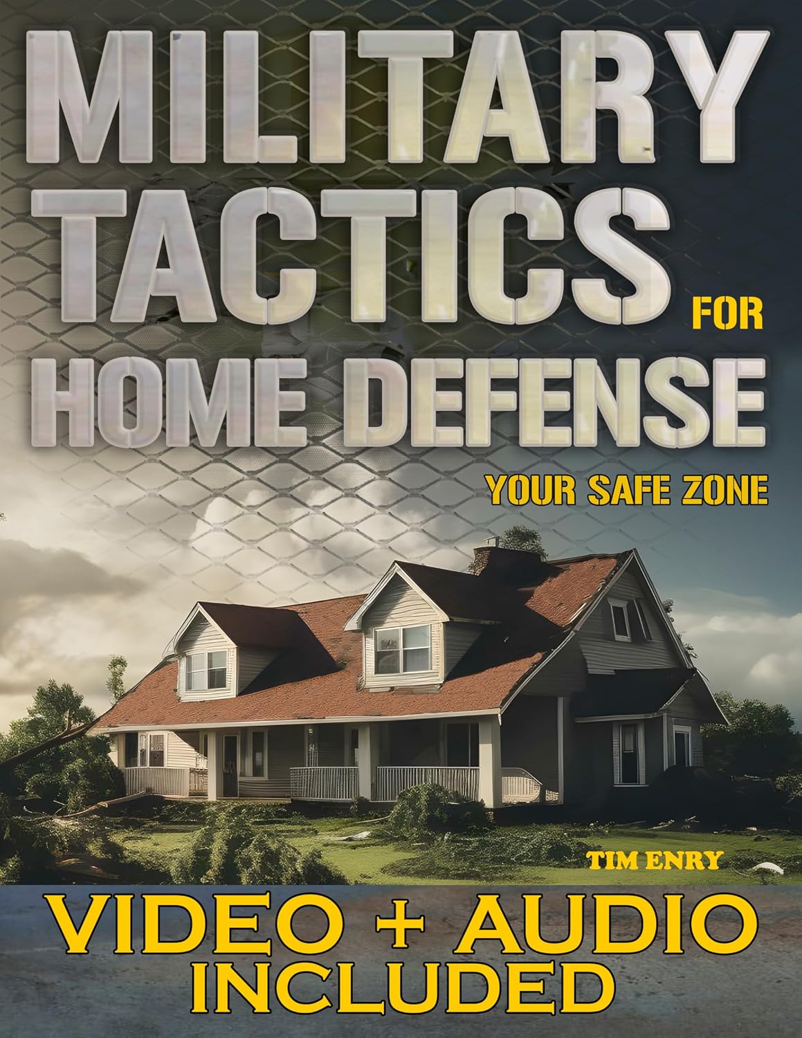 ler totalmente Military Tactics for Home Defense: From Survivor to Strategist, Defend Your Loved Ones by Making Your Home a Secure Survival Fortress (English Edition)