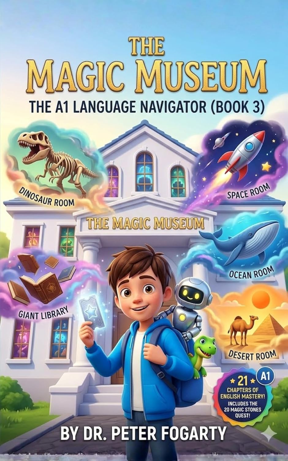 ler totalmente The A1 Language Navigator: A Weekly Thematic Revision Guide to English Mastery through Storytelling (Book 3): The Magic Museum (The Global Explorer Series:... Path to English Mastery) (English Edition)