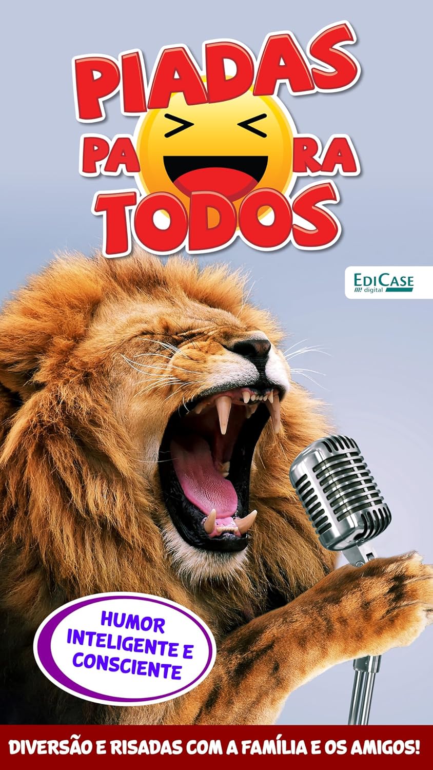 Piadas Para Todos Ed. 135 - Humor Inteligente e Consciente (EdiCase Digital)