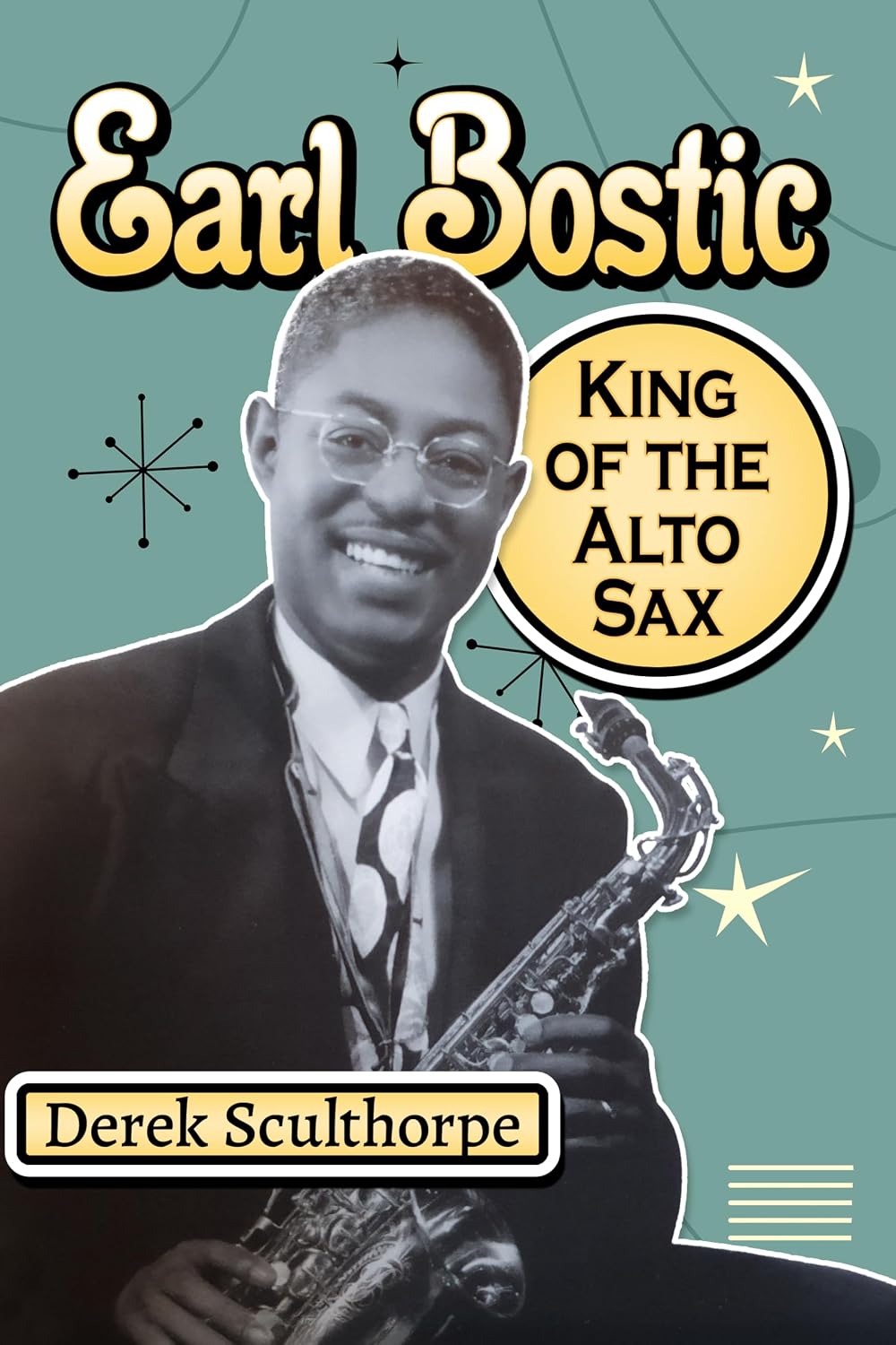 capítulo por capítulo baixar Earl Bostic: King of the Alto Sax (English Edition)