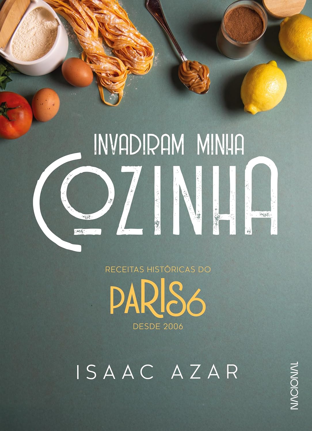 capítulo por capítulo baixar Paris 6: Invadiram minha cozinha: Receitas históricas do Paris 6 desde 2006