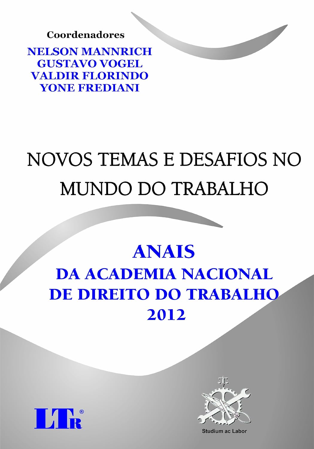 ler totalmente Novos Temas e Desafios no Mundo do Trabalho