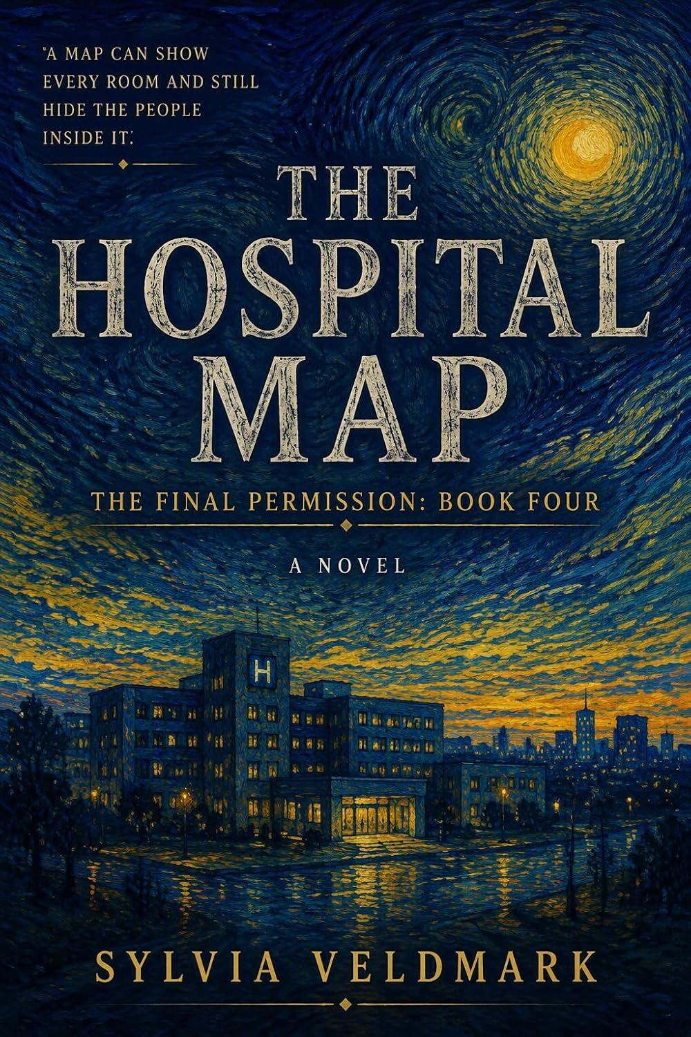 ler totalmente The Hospital Map: The Final Permission (Book Four) (English Edition)