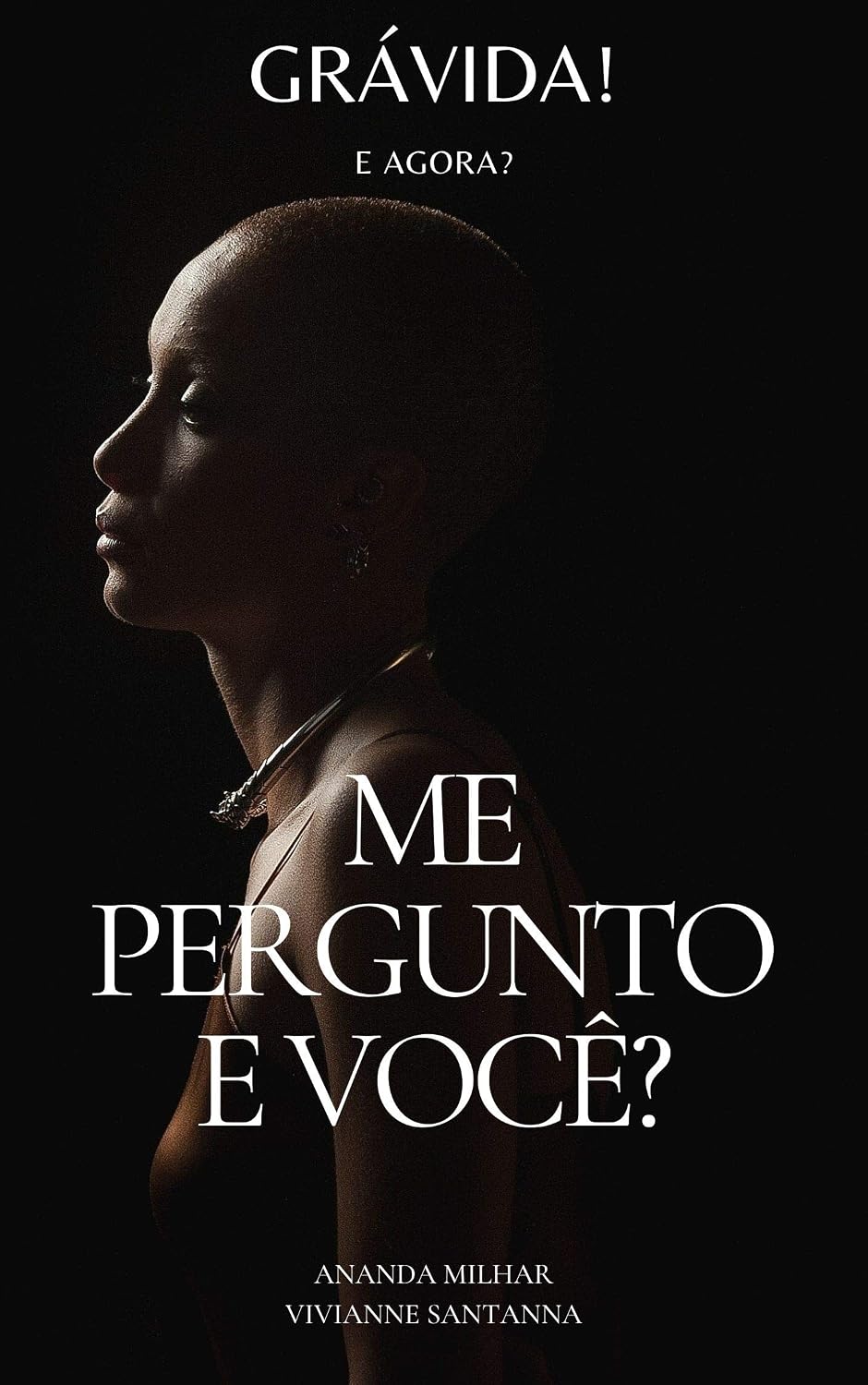 ler totalmente Me Pergunto?: Grávida! E Agora?