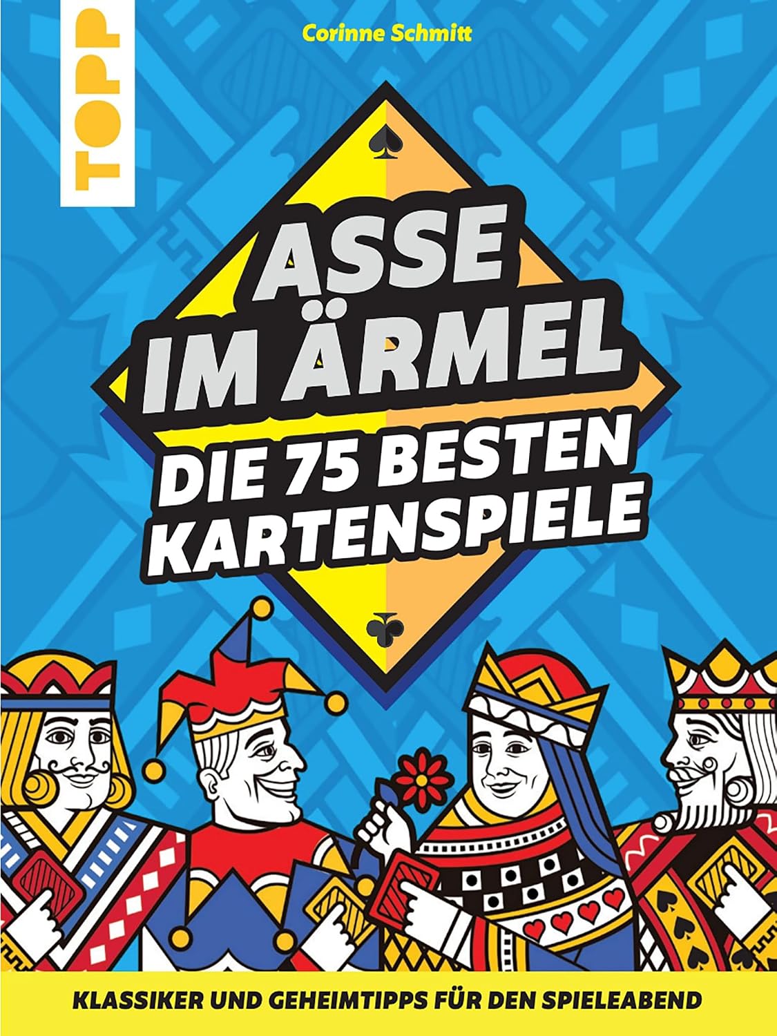 capítulo por capítulo baixar Asse im Ärmel – Die 75 besten Kartenspiele: Klassiker und Geheimtipps für den Spieleabend. Familienfreundliche Kartenspiele für 1 bis 6 Personen. Leicht verständliche Anleitungen (German Edition)