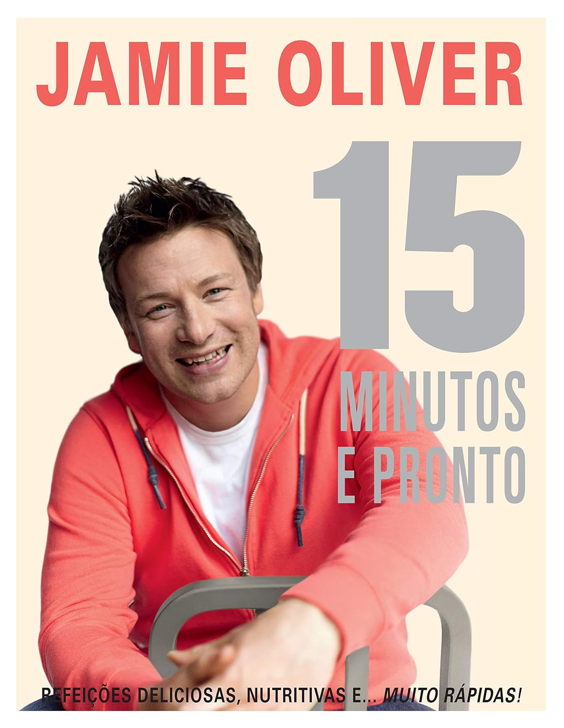 capítulo por capítulo baixar 15 minutos e pronto: Refeições deliciosas, nutritivas e... muito rápidas!