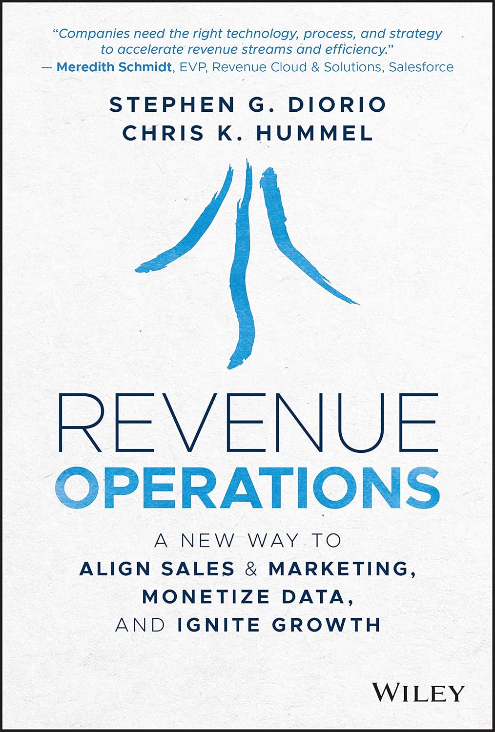 Revenue Operations: A New Way to Align Sales & Marketing, Monetize Data, and Ignite Growth