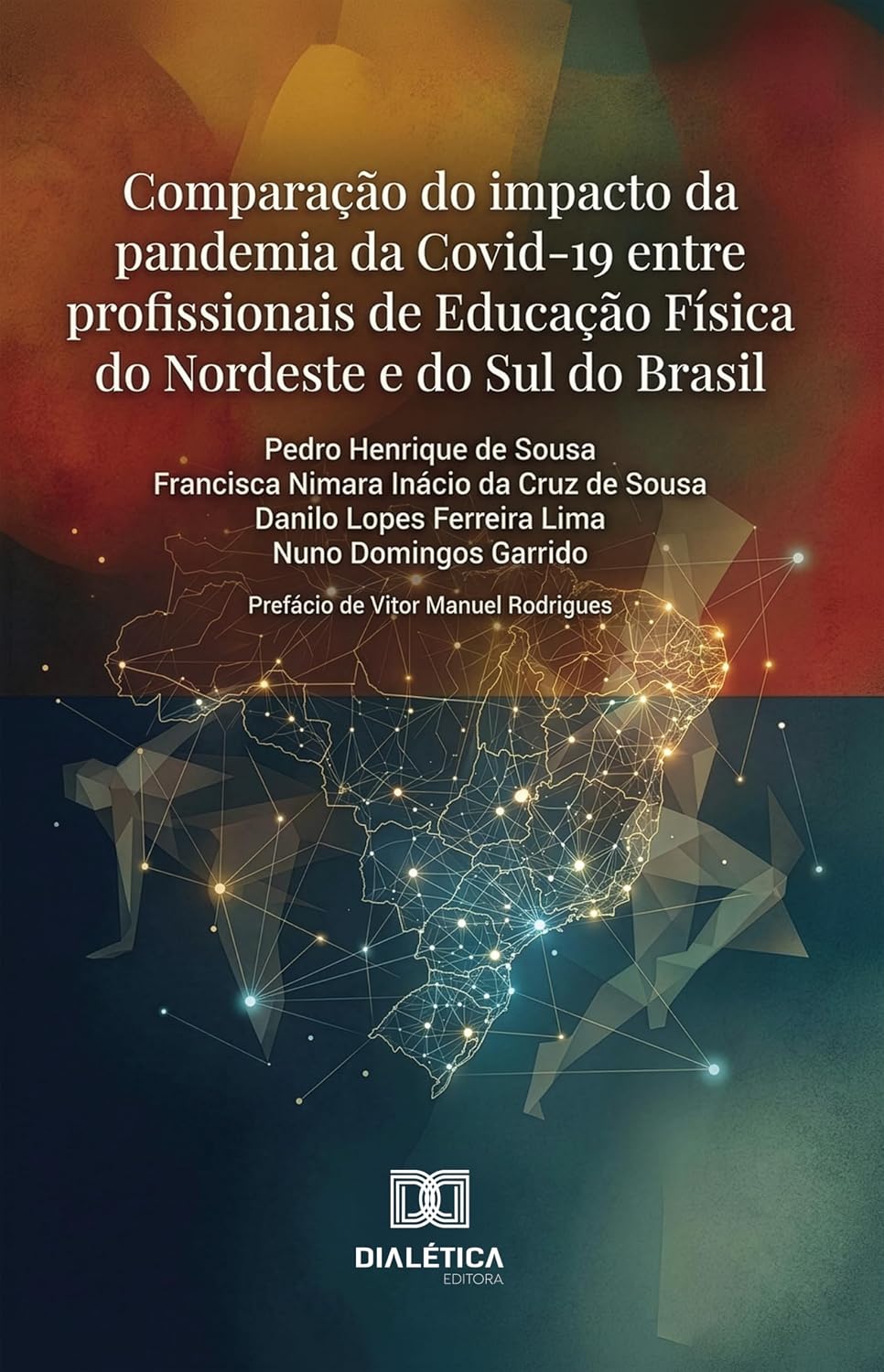 ler totalmente Comparação do impacto da pandemia da Covid-19 entre profissionais de Educação Física do Nordeste e do Sul do Brasil