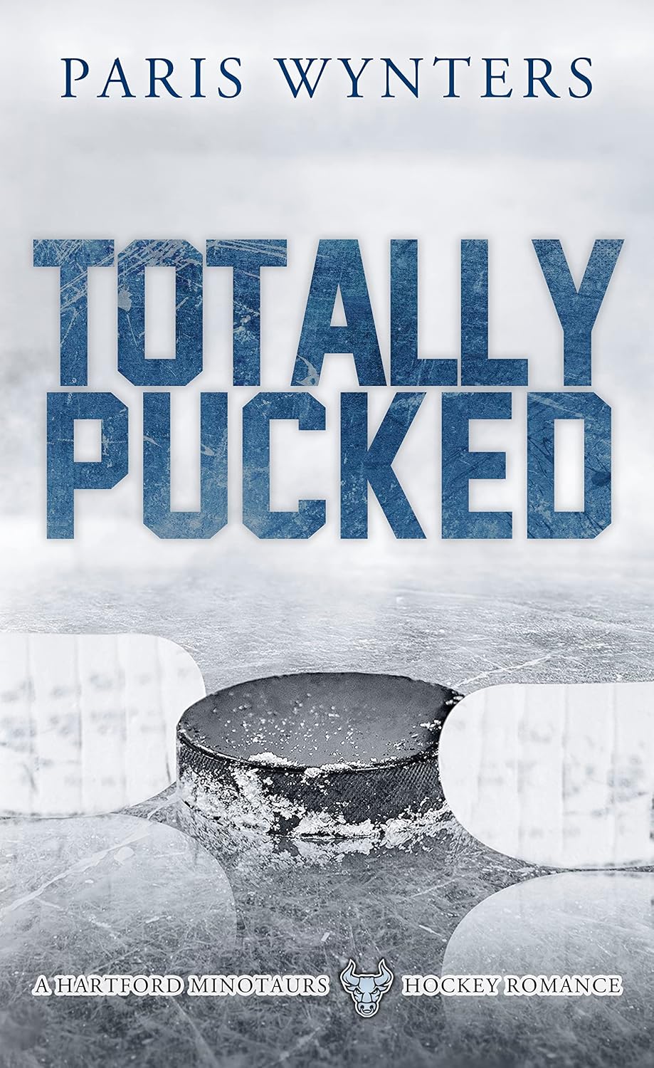 capítulo por capítulo baixar Totally Pucked: A Single Mom Hockey Romance (Hartford Minotaurs Hockey Book 1) (English Edition)