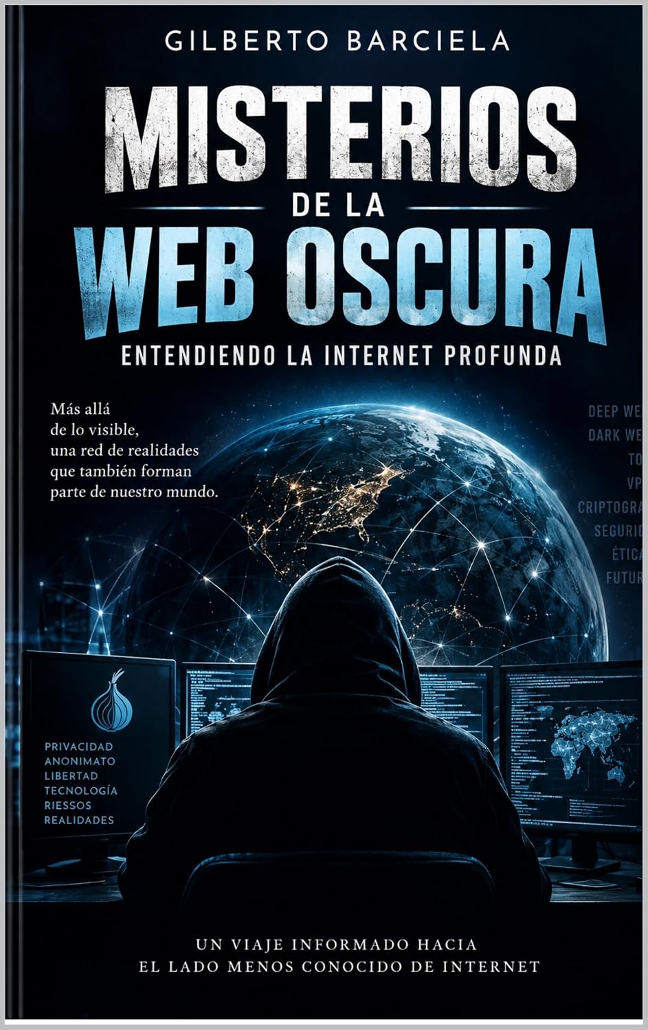 Misterios de la Web Oscura: Entendiendo la Internet Profunda (Spanish Edition) baixar livro de graça