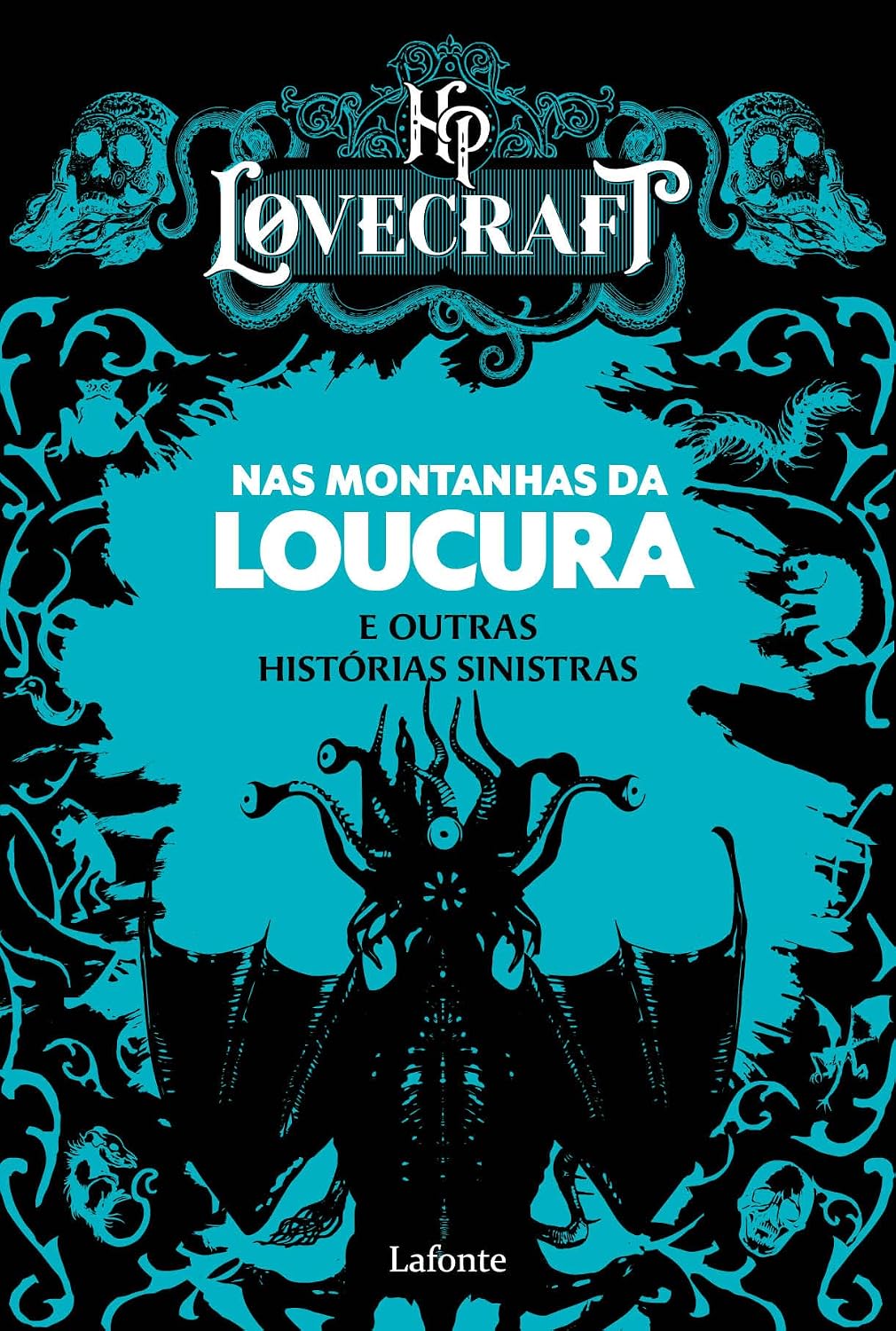 Nas Montanhas da Loucura e Outras Histórias Sinistras