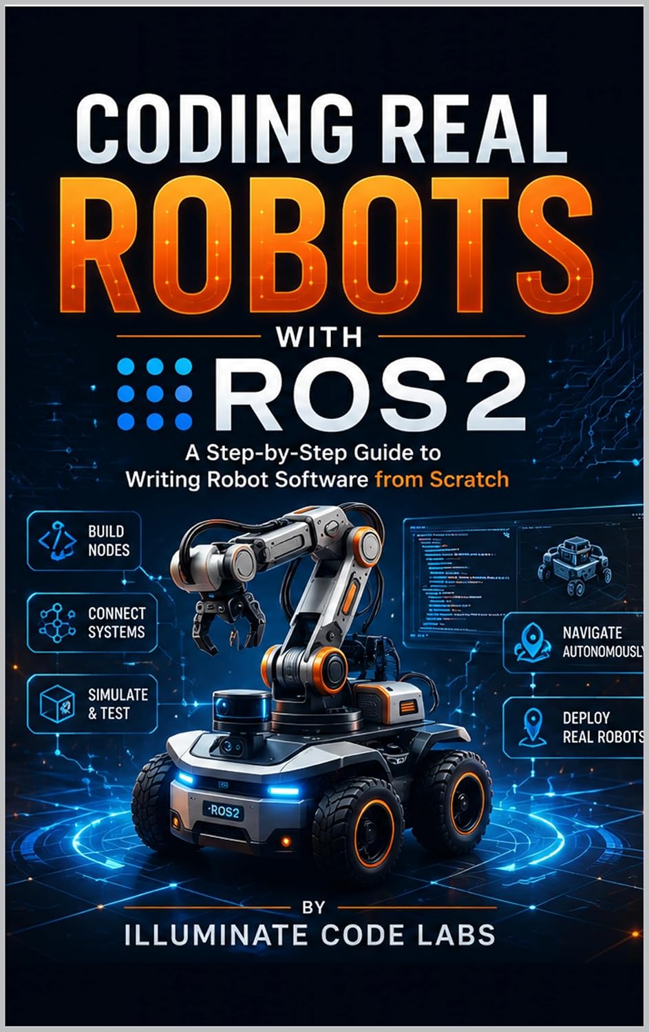 ler totalmente Coding Real Robots with ROS2: A Step-by-Step Guide to Writing Robot Software from Scratch (English Edition)