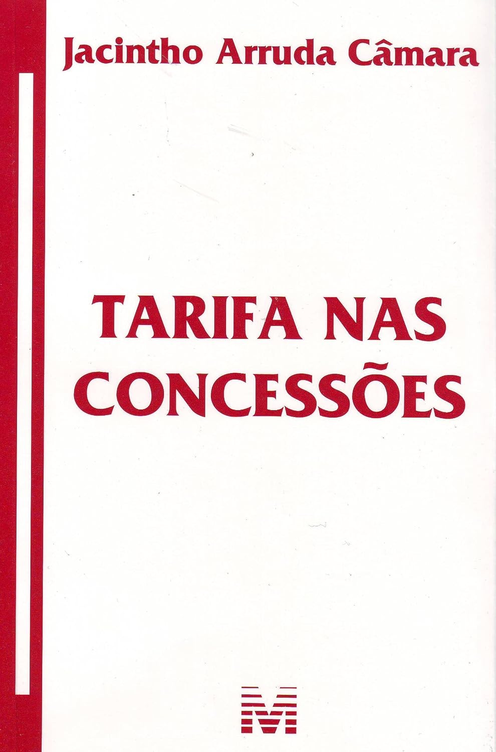 Tarifa nas concessões - 1 ed./2009