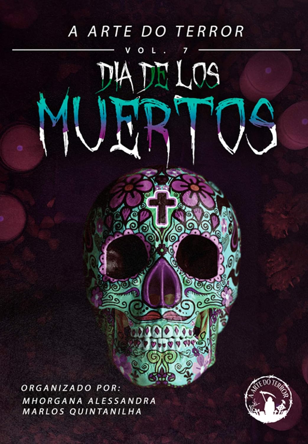Dia de los Muertos: A Arte do Terror 7 baixar livro de graça
