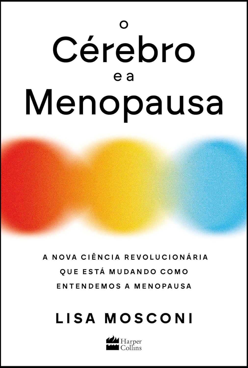 capítulo por capítulo baixar O cérebro e a menopausa: A nova ciência revolucionária que está mudando como entendemos a menopausa