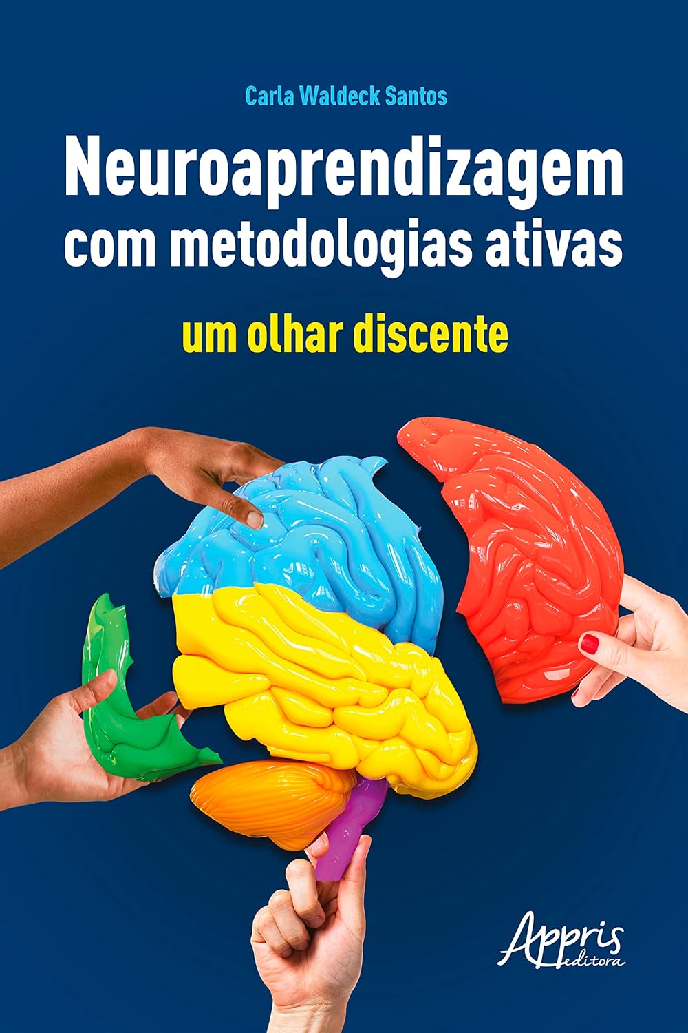 Neuroaprendizagem com Metodologias Ativas: Um Olhar Discente