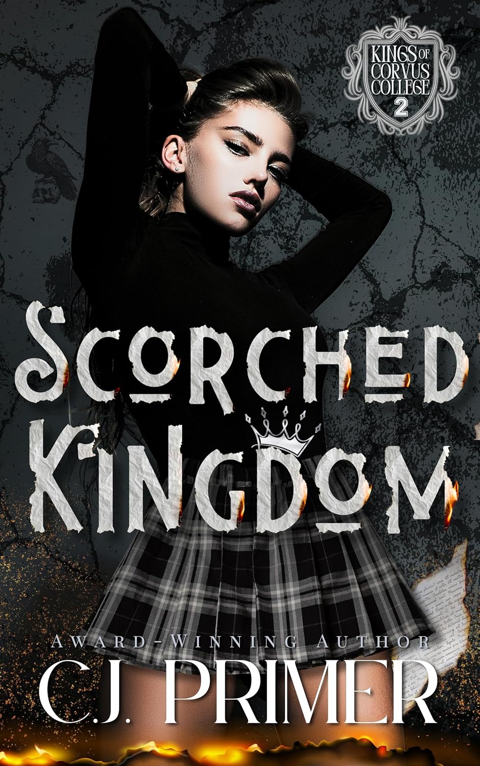Scorched Kingdom: A Dark Why Choose Bully Romance (Kings of Corvus College Book Two) (English Edition) baixar livro de graça