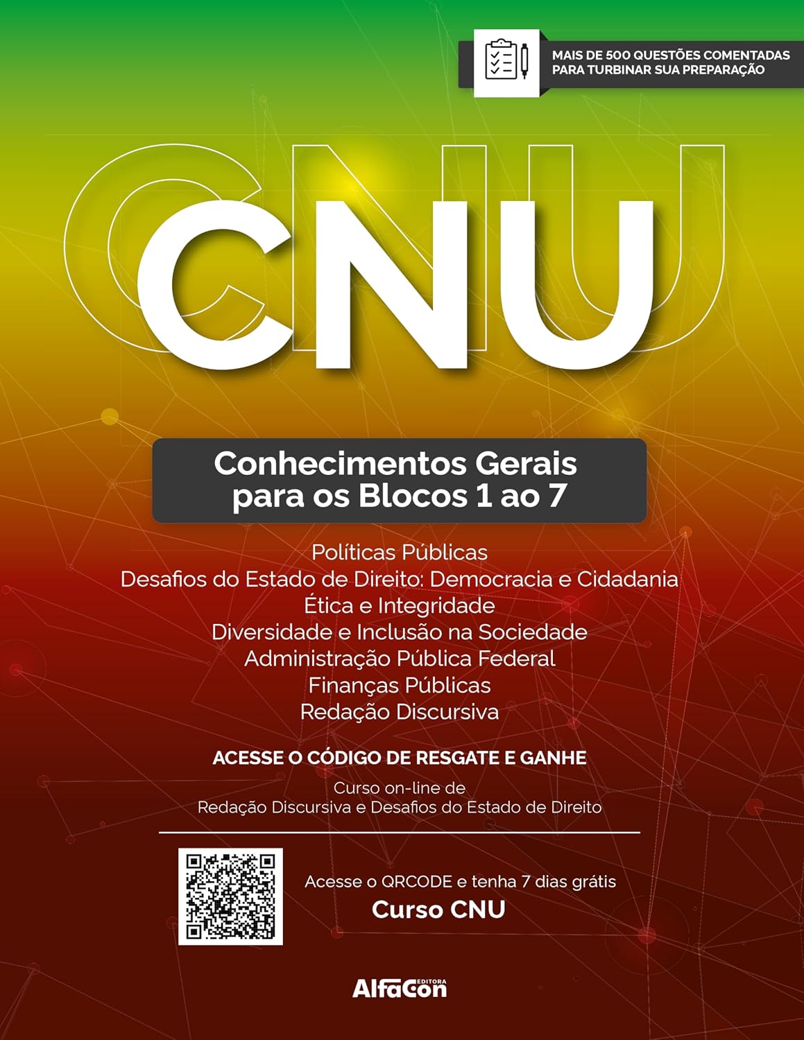 CNU - Concurso Nacional Unificado: Conhecimentos Gerais para os Blocos de 1 a 7