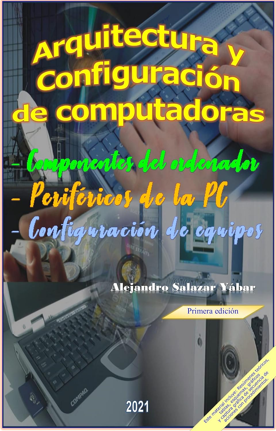 ARQUITECTURA Y ESTRUCTURAS DE COMPUTADORAS: - Componentes del ordenador, Periféricos de un Ordenador, Conceptos y configuración (Spanish Edition) baixar livro de graça