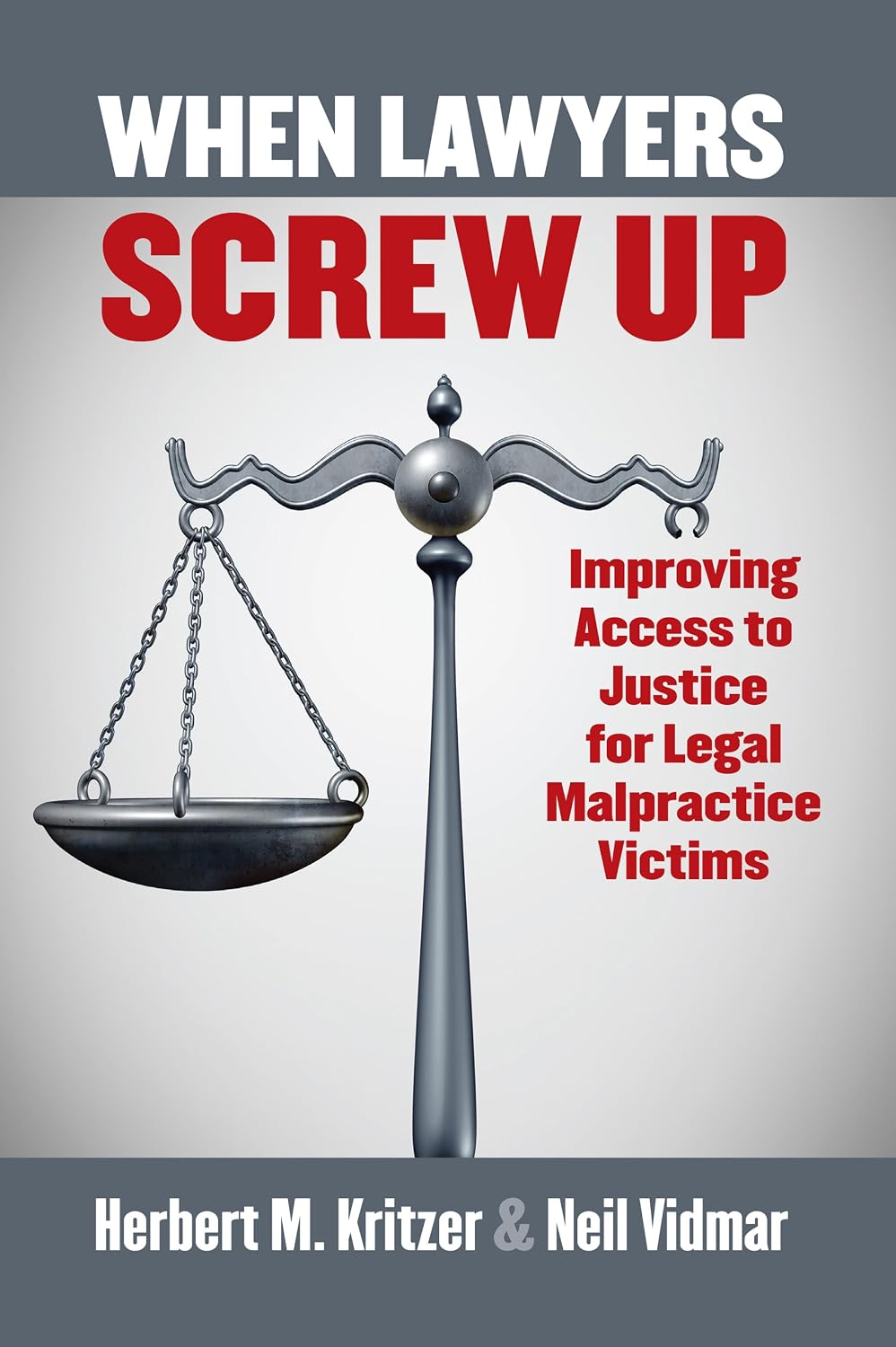 When Lawyers Screw Up: Improving Access to Justice for Legal Malpractice Victims (English Edition) baixar o livro de graça