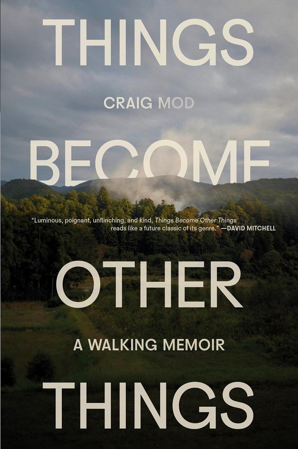 Things Become Other Things: A Walking Memoir (English Edition) baixar o livro de graça