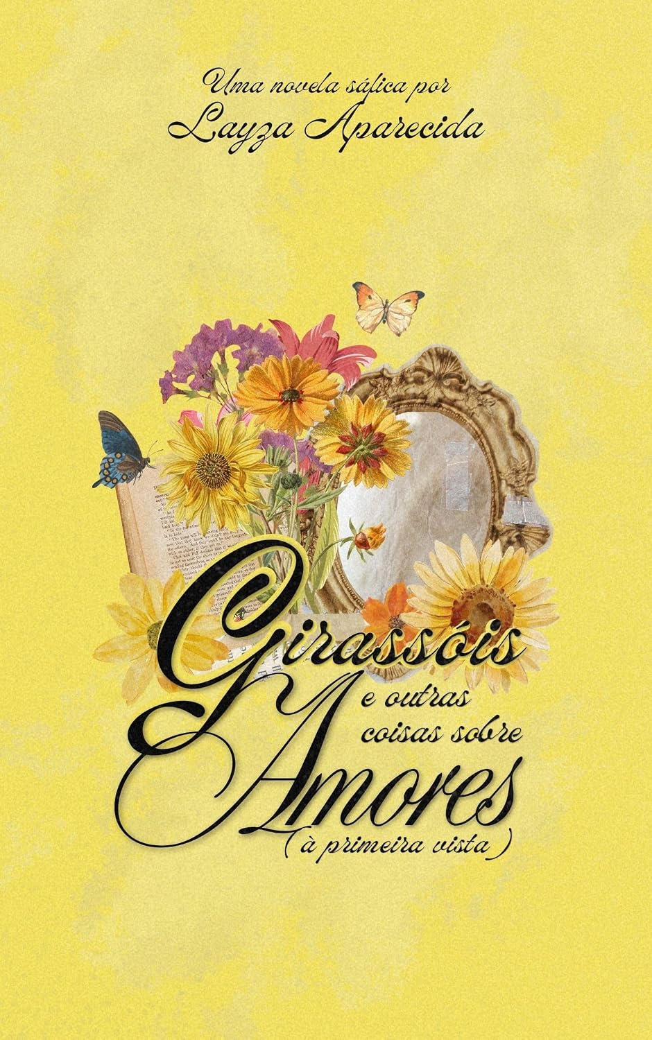 Girassóis, e outras coisas sobre amores (à primeira vista): Uma novela sáfica baixar livro de graça