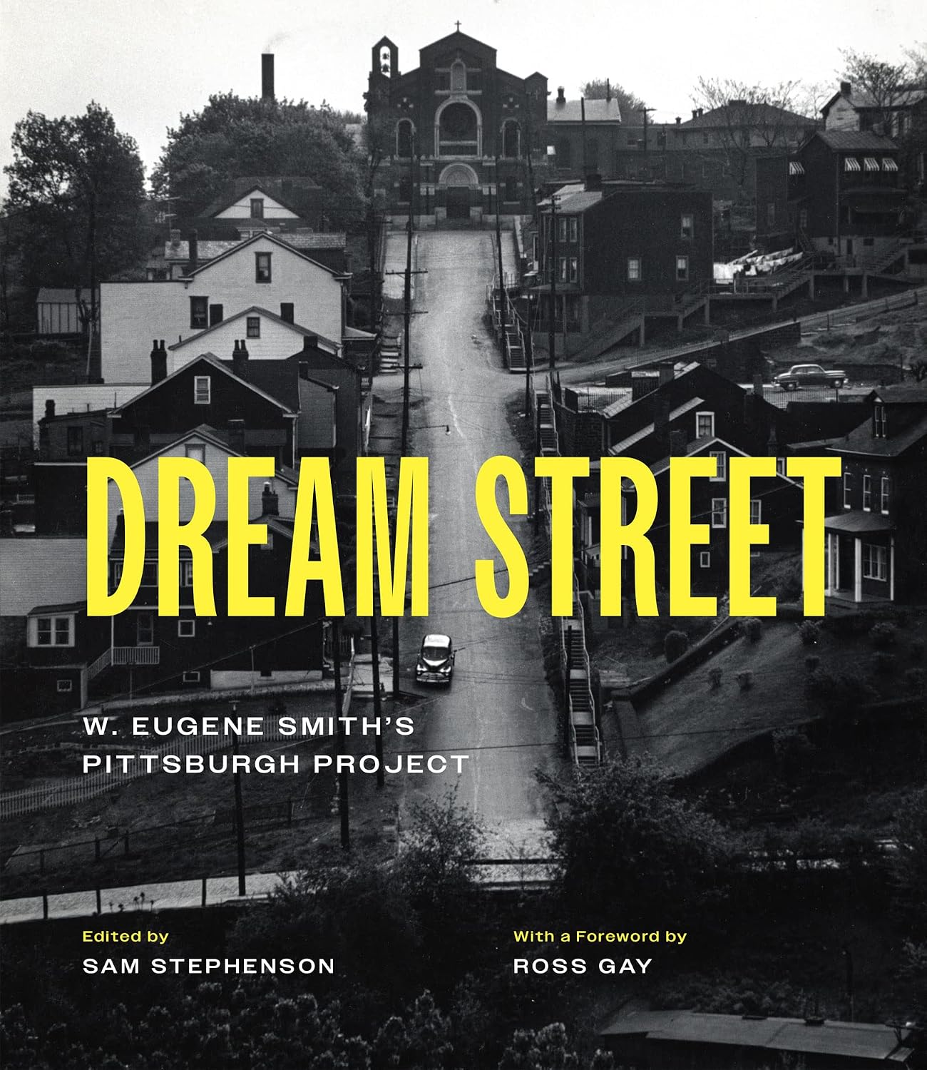 Dream Street: W. Eugene Smith's Pittsburgh Project baixar o livro de graça
