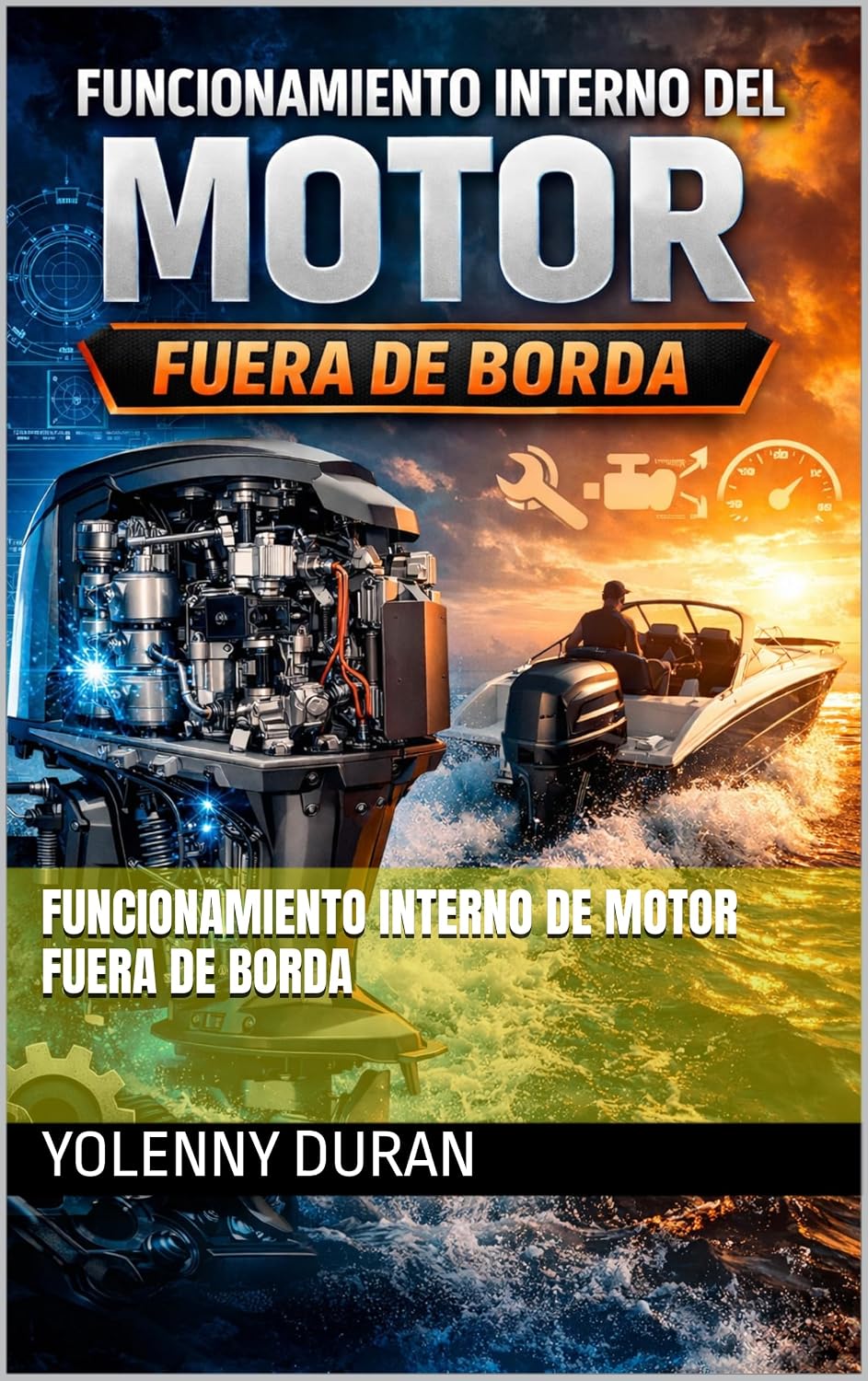 capítulo por capítulo baixar FUNCIONAMIENTO INTERNO DE MOTOR FUERA DE BORDA (Spanish Edition)