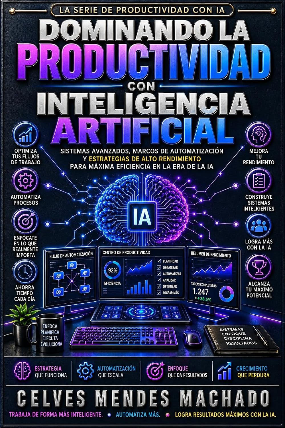 Dominando la Productividad con Inteligencia Artificial: Sistemas avanzados, marcos de automatización y estrategias de alto rendimiento para alcanzar la... con IA nº 4) (Spanish Edition) baixar livro de graça