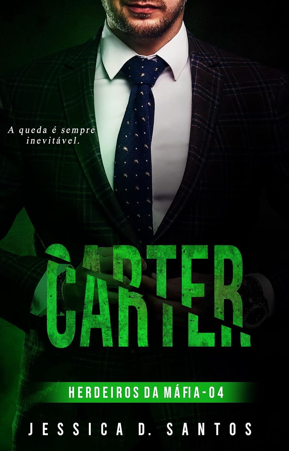 CARTER ( Herdeiros da máfia livro 4)
