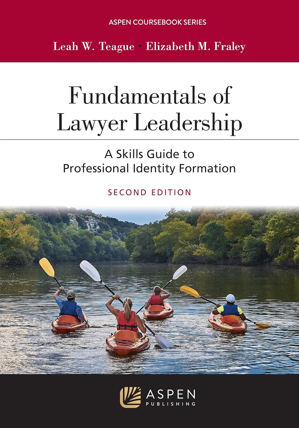 Fundamentals of Lawyer Leadership: A Skills Guide to Professional Identity Formation (Aspen Coursebook Series) (English Edition) baixar livro de graça