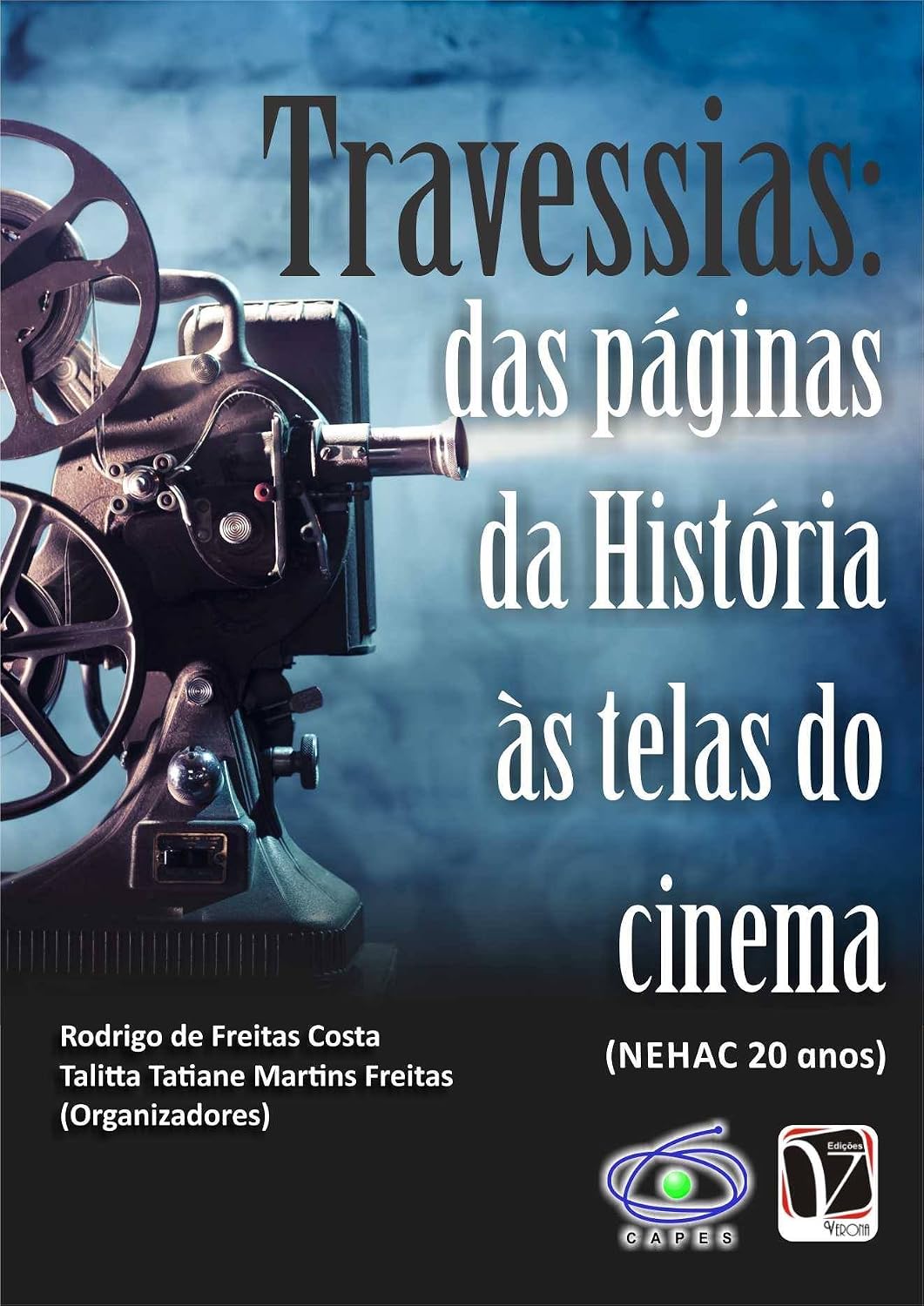 Travessias: Das páginas da História às telas do Cinema (NEHAC 20 anos)