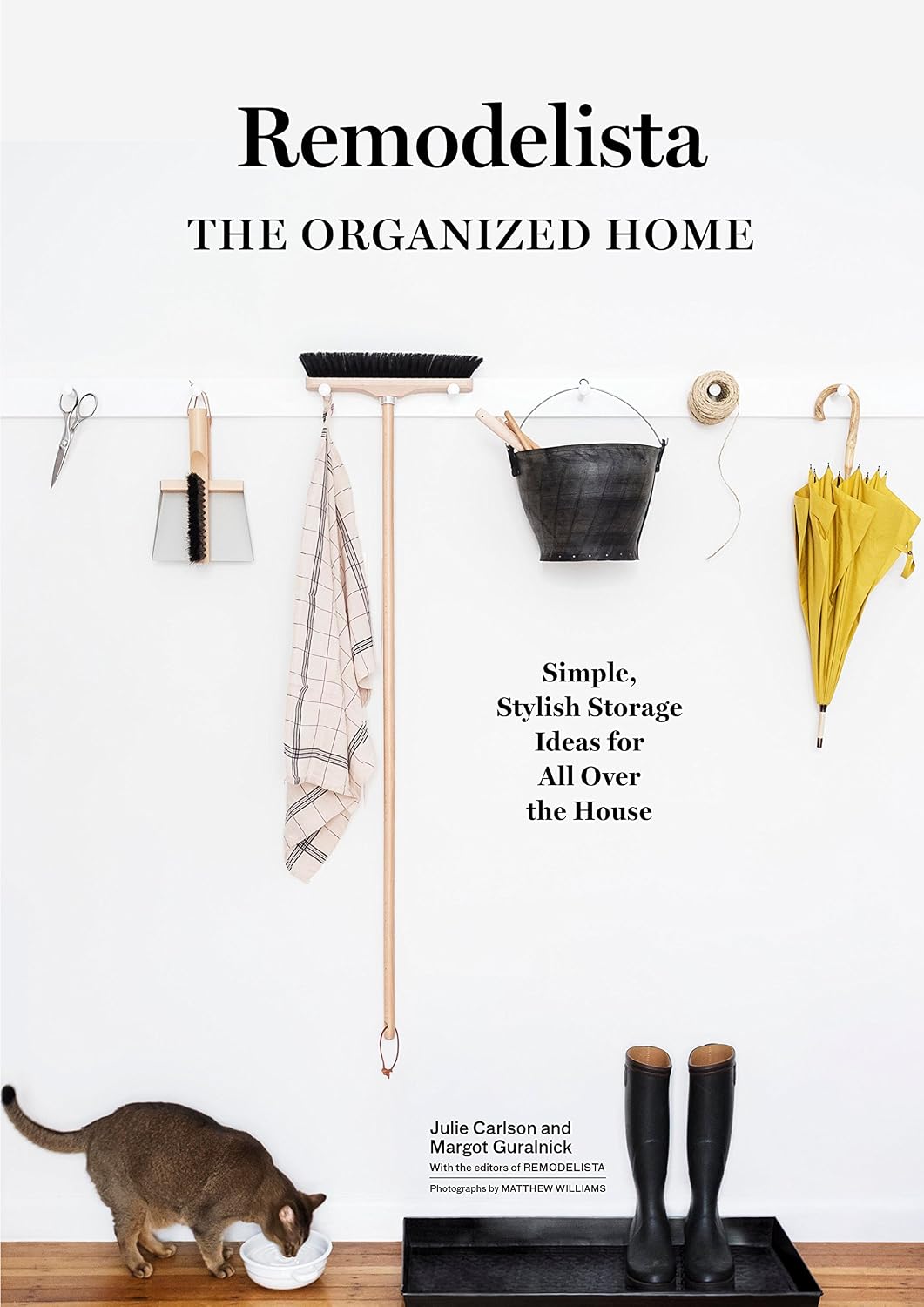Remodelista: The Organized Home: Simple, Stylish Storage Ideas for All Over the House baixar livro de graça